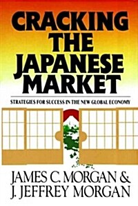 Cracking the Japanese Market (Hardcover)