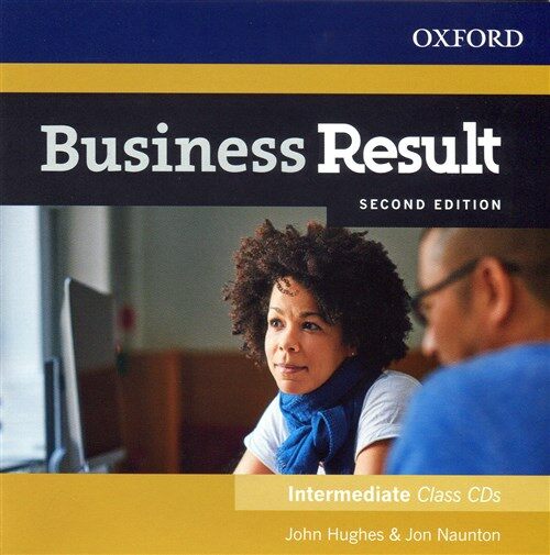Business Result: Intermediate: Class Audio CD : Business English you can take to work today (CD-Audio, 2 Revised edition)