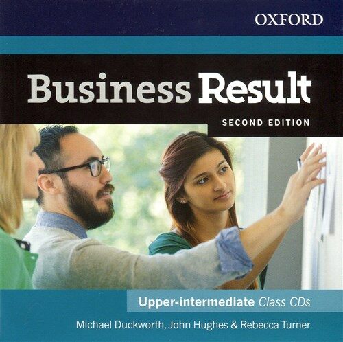 Business Result: Upper-intermediate: Class Audio CD : Business English you can take to work today (CD-Audio, 2 Revised edition)