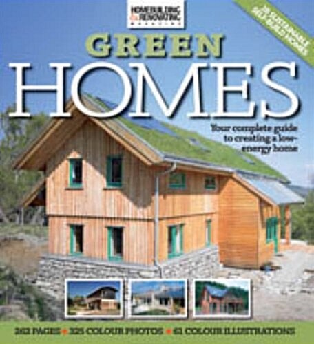 Homebuilding and Renovating Book of Green Homes : How to Build Your Own Sustainable House Including Renewables, Recycling and Insulation (Paperback)