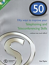 50 Ways to Improve Your Telephoning and Teleconferencing (Package)