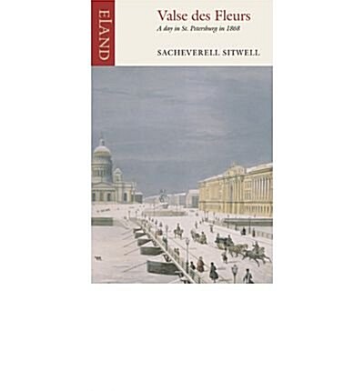 Valse DES Fleurs : A Day in St Petersburg in 1868 (Paperback, 2nd ed.)