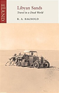Libyan Sands : Travel in a Dead World (Paperback)