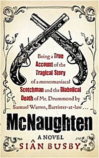 Mcnaughten : An Historical Novel (Hardcover)