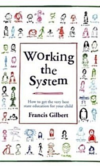 Working the System (Paperback)