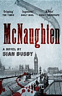 McNaughten: An Historical Novel (Paperback)