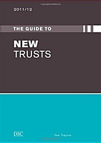 Guide to New Trusts (Paperback)