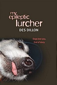 My Epileptic Lurcher (Hardcover)