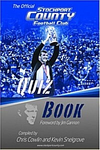 Official Stockport County Quiz Book (Hardcover)