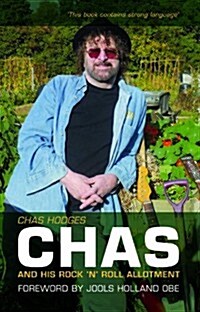 Chas and His Rock n Roll Allotment (Hardcover)