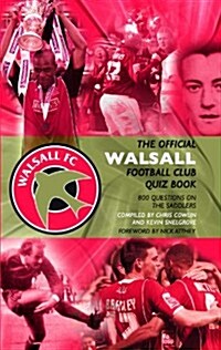 Official Walsall Football Club Quiz Book (Hardcover)