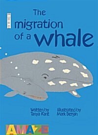 The Migration of a Whale (Paperback)