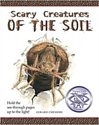 Scary Creatures of the Soil (Hardcover)