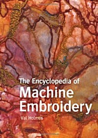 Encyclopedia of Machine Embroidery (Paperback)
