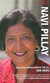 Navi Pillay : Realising Human Rights for All (Paperback)