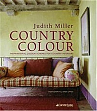 Country Colour : Perfect Palettes for Every Room (Hardcover)