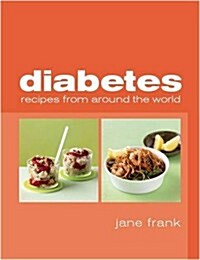 Diabetes Recipes around the World (Paperback)