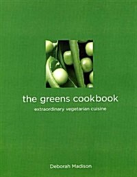 The Greens Cookbook : Extraordinary Vegetarian Cuisine (Paperback)