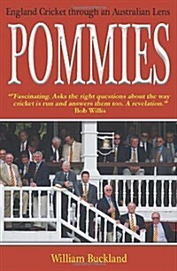 Pommies : England Cricket Through an Australian Lens (Hardcover)