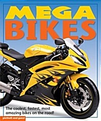 Mega Bikes (Paperback)