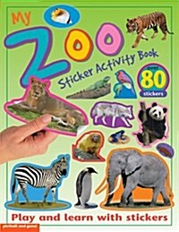 My Zoo Sticker Activity Book (Paperback)