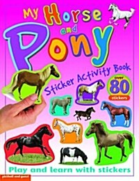 My Horse and Pony Sticker Activity Book (Paperback)