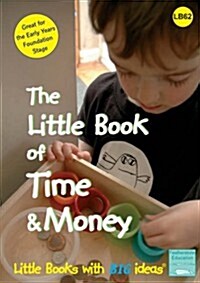 The Little Book of Time and Money : Little Books with Big Ideas (Paperback)