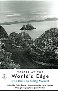 [중고] Voices at the World‘s Edge: Irish Poets on Skellig Michael (Paperback)