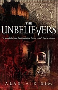 The Unbelievers (Paperback)