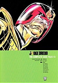 Judge Dredd: The Complete Case Files 13 (Paperback)