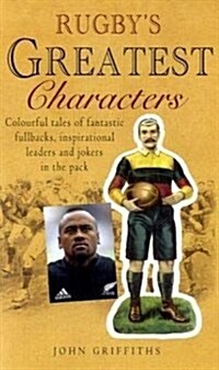Rugbys Greatest Characters (Paperback)