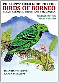 Phillipps Field Guide to the Birds of Borneo (Paperback)