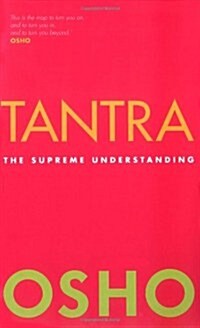 Tantra : The Supreme Understanding (Paperback)