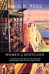 Women of Scotland (Paperback)