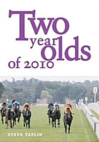 Two Year Olds of 2010 (Paperback)