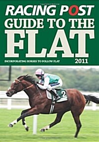 Racing Post Guide to the Flat (Paperback)