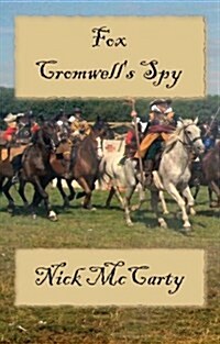 Fox - Cromwells Spy (Paperback)