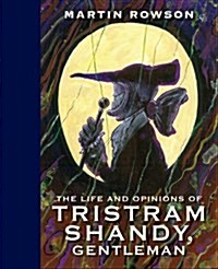 Life & Opinions Tristram Shandy (Hardcover)