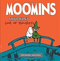 Moomins: Snufkins Book Thoughts (Hardcover)