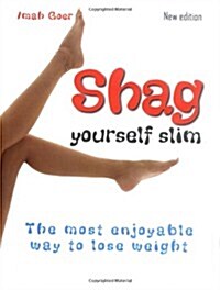 Shag Yourself Slim (Hardcover)