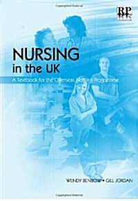 Nursing in the UK : A Handbook for Nurses from Overseas and the EU (Paperback)