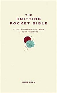The Knitting Pocket Bible (Hardcover, New ed)