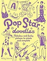 Pop Star Doodles (Paperback)