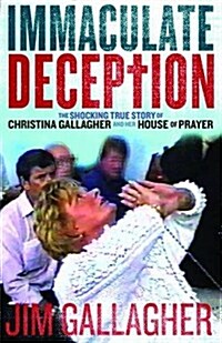 Immaculate Deception (Paperback)