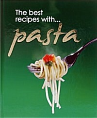 Best Recipes with Pasta (Hardcover)