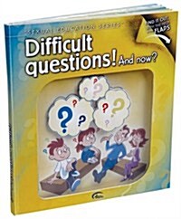 Difficult Questions! and Now? (Hardcover)