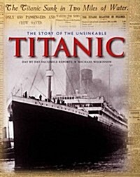 [중고] The Story of the Unsinkable Titanic (Hardcover)