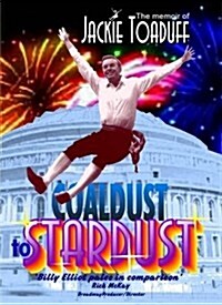 Coaldust to Stardust (Paperback)