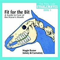 Fit for the Bit (Paperback)