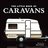 Little Book of Caravans (Hardcover)